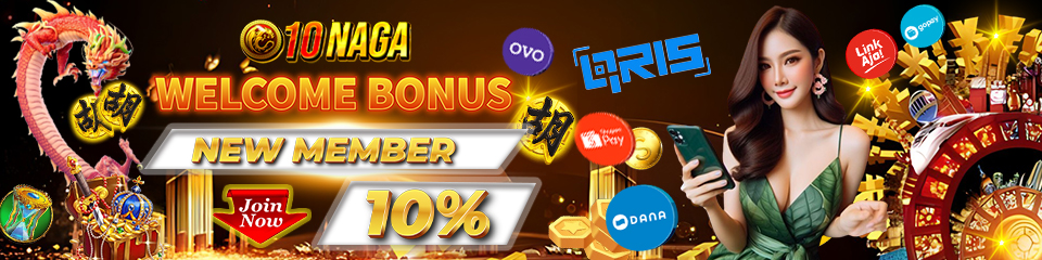 BONUS NEW MEMBER 10% 10NAGA